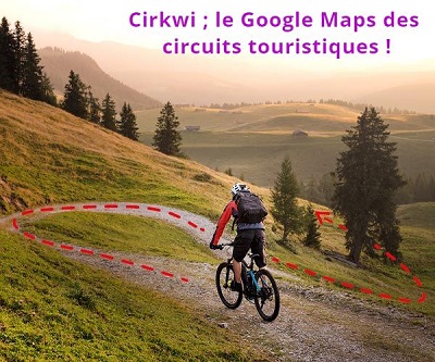 Cirkwi ; le Google Maps des circuits touristiques !