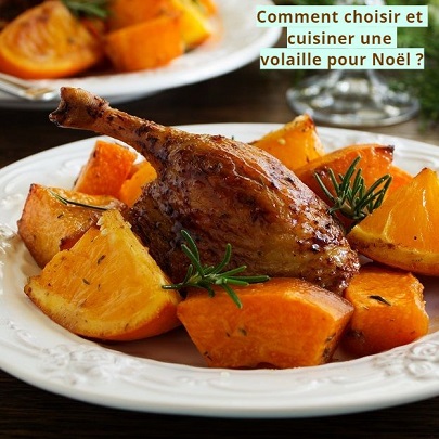 Comment choisir et cuisiner une volaille pour Noël ?