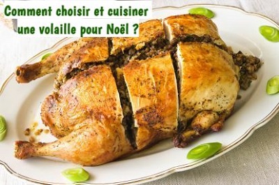 Comment choisir et cuisiner une volaille pour Noël ?