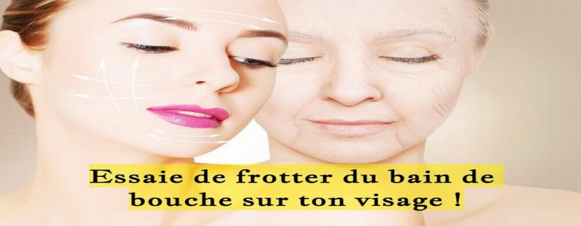 Essaie de frotter du bain de bouche sur ton visage !