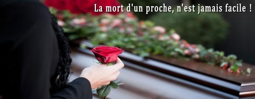 La mort d'un proche, n'est jamais facile !