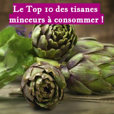 Le Top 10 des tisanes minceurs à consommer !