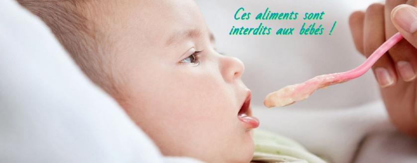 Ces aliments sont interdits aux bébés !