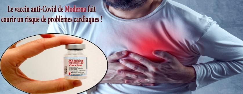 Le vaccin anti-Covid de Moderna fait courir un risque de problèmes cardiaques !