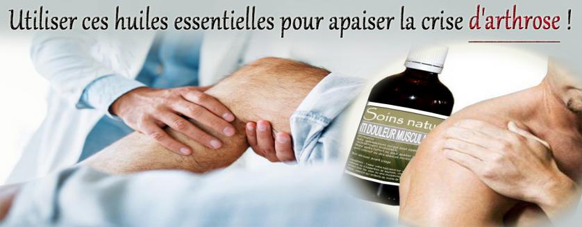 Utiliser ces huiles essentielles pour apaiser la crise d'arthrose !