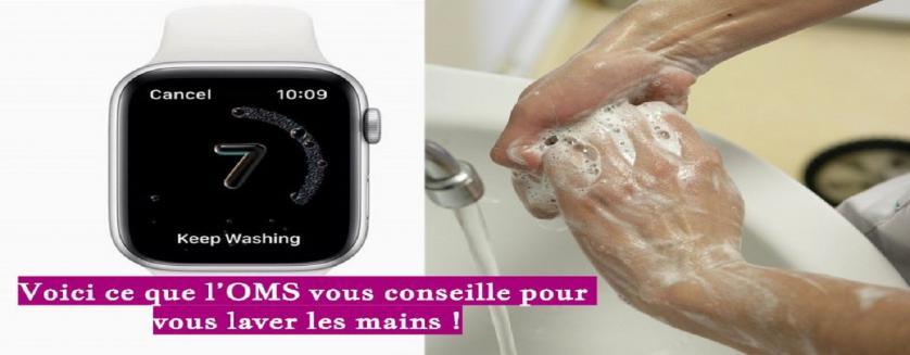 Voici ce que l’OMS vous conseille pour vous laver les mains !