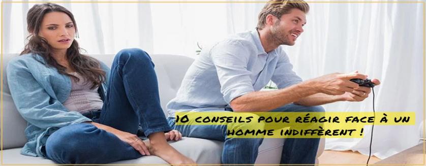 10 conseils pour réagir face à un homme indiffèrent !