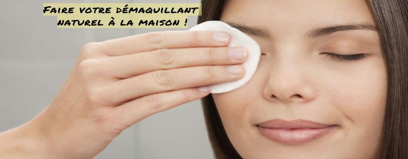 Faire votre démaquillant naturel à la maison !